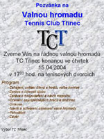 Pozv�nka na Valnou hromadu TC T�inec 2004