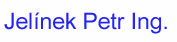 Jel�nek Petr Ing.
